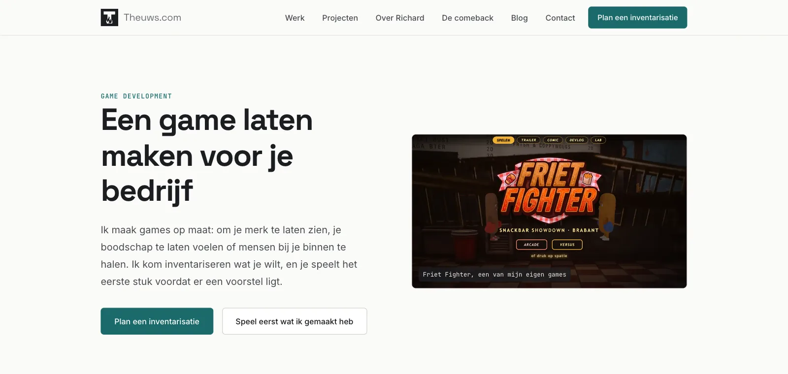 De pagina game development op theuws.com: de kop 'Een game laten maken voor je bedrijf', de knoppen 'Plan een inventarisatie' en 'Speel eerst wat ik gemaakt heb', en een still uit Friet Fighter.